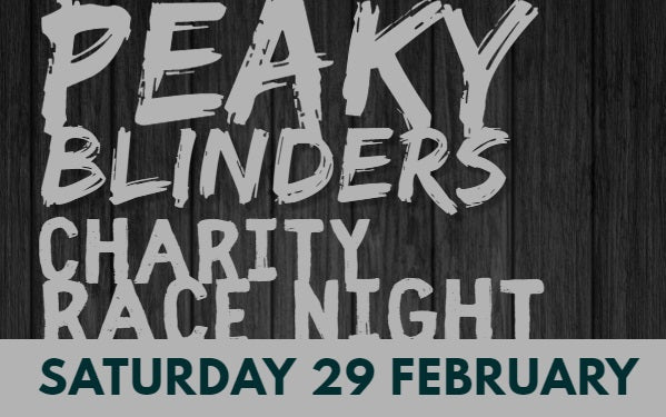 NEW! Peaky Blinders Race Night