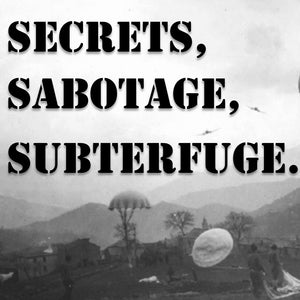 Thur 6 June - D-Day Anniversary: Secrets, Sabotage & Subterfuge