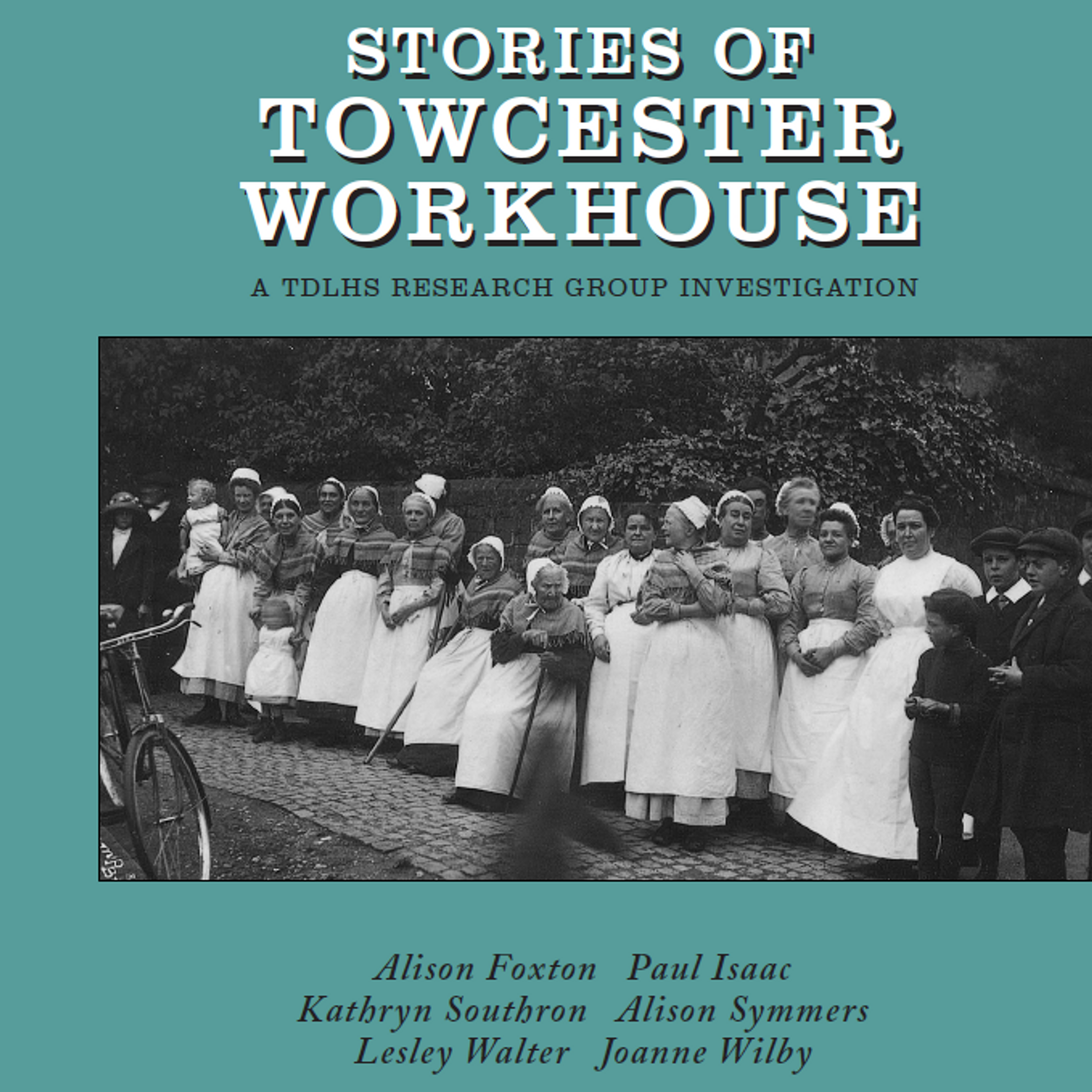 Sat 12 Sept - Heritage Open Day: Life at Towcester Workhouse